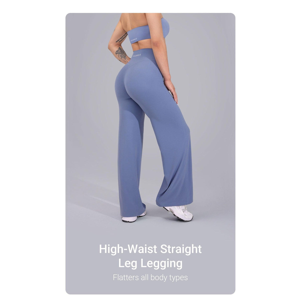 High-waist straight leg legging, flatters all body types