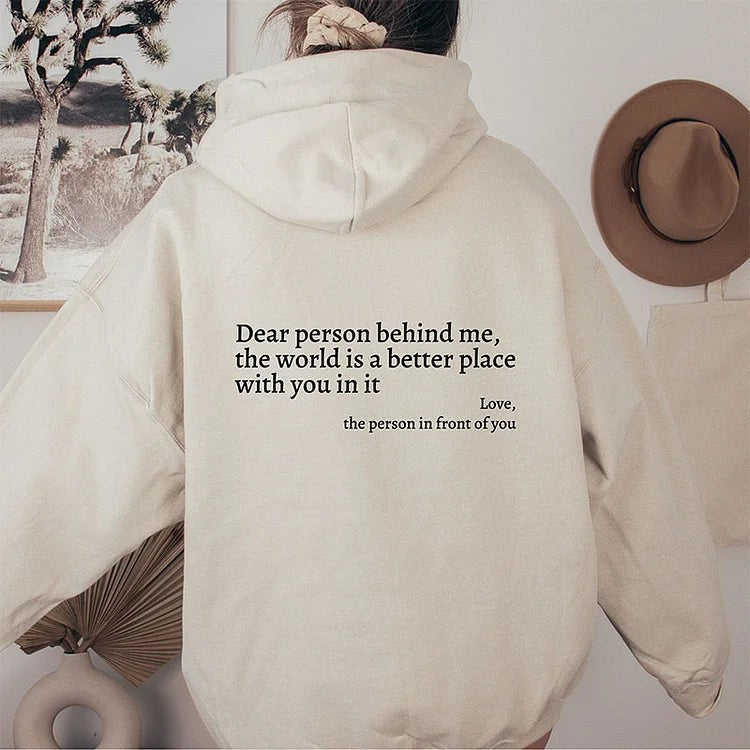 Dear Person Behind Me sweatshirt in beige, message printed across the back